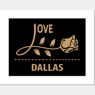 i love dallas Posters and Art